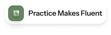 Practice Makes Fluent